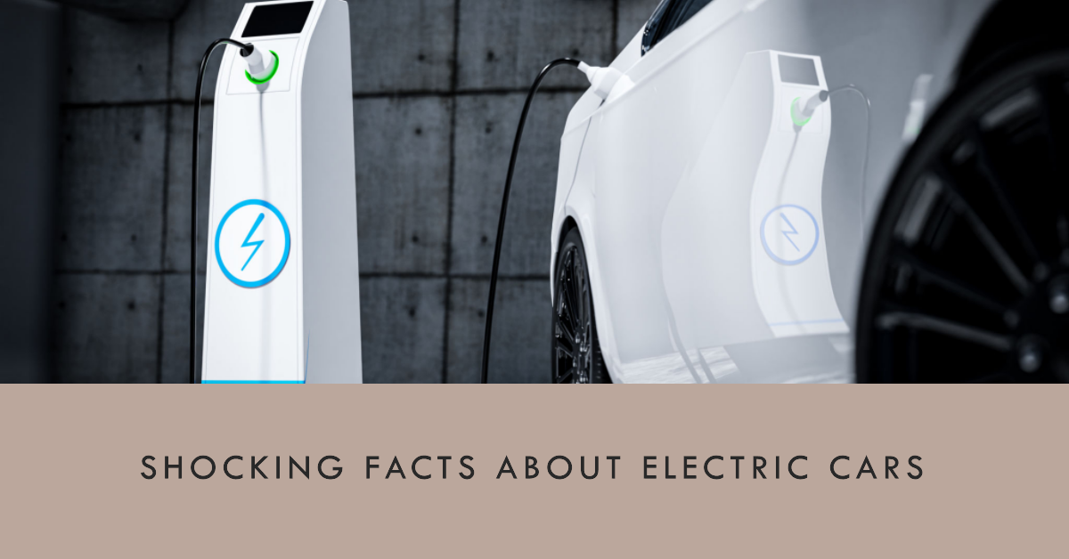 30+ Shocking Facts about Electric Cars Bet You Didn’t Know Global